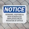 Signmission Vendors Visitors Must Register At Office OSHA Notice Sign, Aluminum, 14in W x 10in L, 2PK OS-2PACK-NS-A-1014-L-16810 - alternate 4